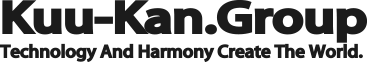 Kuu-kan.Group : Technology And Harmony Create The World.